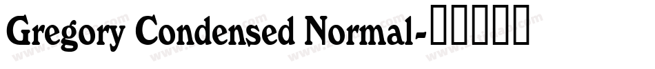 Gregory Condensed Normal字体转换